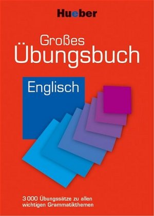 ISBN 9783190027354: Großes Übungsbuch Englisch: 3 000 Übungssätze zu allen wichtigen Grammatikthemen 3 000 Übungssätze zu allen wichtigen Grammatikthemen