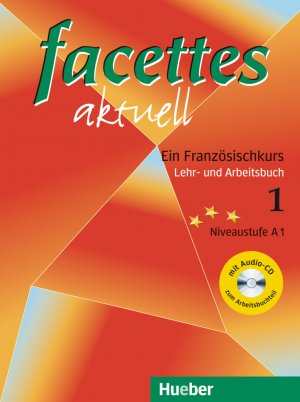 ISBN 9783190033263: facettes aktuell 1 - Ein Französischkurs / Lehr- und Arbeitsbuch mit Audio-CD zum Arbeitsbuchteil