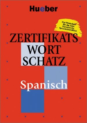 ISBN 9783190041749: Zertifikatswortschatz Spanisch