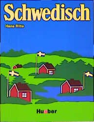 ISBN 9783190051588: Schwedisch - Ein Sprachkurs für Schule, Beruf und Weiterbildung. Lehrbuch / Schwedisch