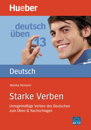 ISBN 9783190074884: Starke Verben - Unregelmäßige Verben des Deutschen zum Üben & Nachschlagen / Buch