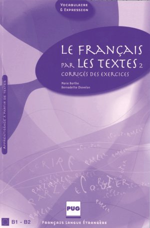 ISBN 9783190133192: Le français par les textes II – Corrigés des exercices