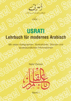 ISBN 9783190152438: Usrati, Band 1 – Lehrbuch für modernes Arabisch / Schlüssel