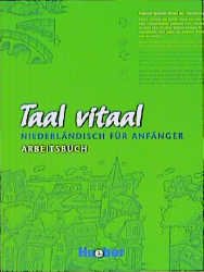 ISBN 9783190152520: Taal vitaal. Niederländisch für Anfänger / Taal vitaal - Niederländisch für Anfänger / Arbeitsbuch