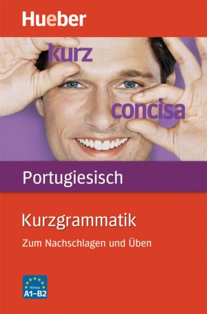 ISBN 9783190195343: Kurzgrammatik Portugiesisch – Zum Nachschlagen und Üben / Buch