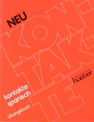 ISBN 9783190240609: Kontakte Spanisch - Neu. Lehrbuch / Kontakte Spanisch Neu – Ein Grundkurs für Erwachsene / Übungsbuch