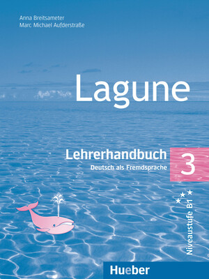 ISBN 9783190316267: Lagune 3 - Deutsch als Fremdsprache / Lehrerhandbuch