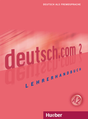 ISBN 9783190416592: deutsch.com 2 - Deutsch als Fremdsprache / Lehrerhandbuch