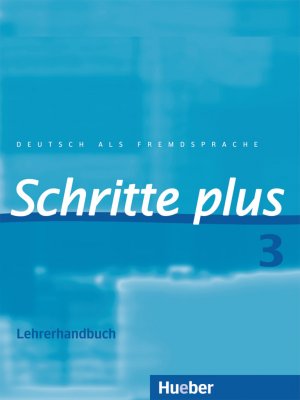 ISBN 9783190519132: Schritte plus 3 – Deutsch als Fremdsprache / Lehrerhandbuch