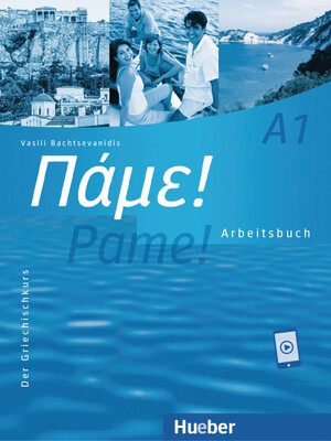 ISBN 9783190654048: Pame! A1 - Der Griechischkurs / Arbeitsbuch mit Audios online