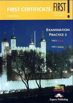 ISBN 9783191829032: First Certificate: First! Examination Practice 1 + 2 / Examination Practice 2. Student's Book Papers 4, 5