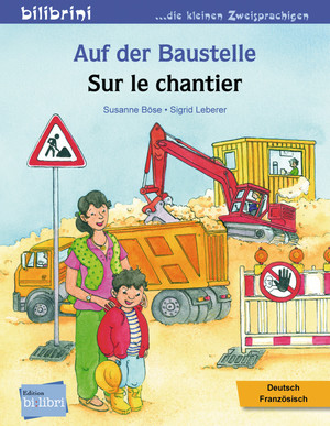 ISBN 9783191996024: Auf der Baustelle (Deutsch-Französisch) – Zweisprachiges Kinderbuch
