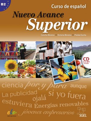 ISBN 9783192145049: Curso de Español : Nuevo Avance Superior. Kursbuch mit MP3-CD | Begoña Blanco (u. a.) | Taschenbuch | 264 S. | Spanisch | 2014 | Hueber Verlag GmbH | EAN 9783192145049