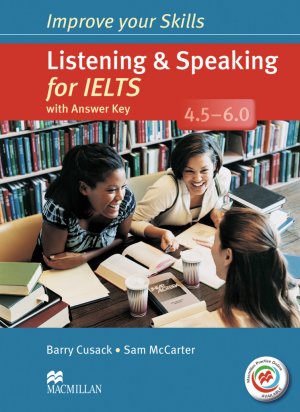 ISBN 9783192729133: Improve Your Skills for IELTS: Listening & Speaking for IELTS (4.5 - 6.0). Student s Book with MPO, Key and 2 Audio-CDs