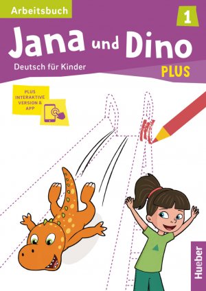 ISBN 9783193110619: Jana und Dino PLUS 1. Arbeitsbuch plus interaktive Version