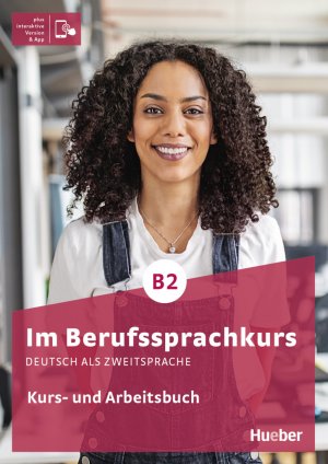 gebrauchtes Buch – Sabine Schlüter – Im Berufssprachkurs B2 : Deutsch als Zweitsprache / Kurs- und Arbeitsbuch plus interaktive Version