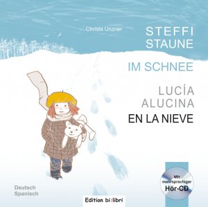 ISBN 9783194895966: Steffi Staune im Schnee  -  Lucia Alucia en la nieve  2-sprachiges (dt. & span.) Hörbuch in gebundener Ausgabe