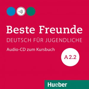 ISBN 9783195310529: Beste Freunde - Deutsch für Jugendliche Beste Freunde A2.2