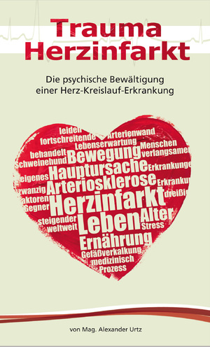 ISBN 9783200050860: Trauma Herzinfarkt - Die psychische Bewältigung einer Herz-Kreislauf-Erkrankung