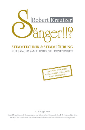 ISBN 9783200069152: Sänger!!? - Stimmtechnik & Stimmführung für Sänger sämtlicher Stilrichtungen