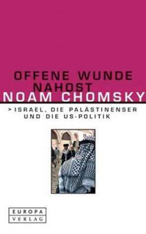 ISBN 9783203760148: Offene Wunde Nahost. Israel, die Palästinenser und die US-Politik