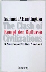 gebrauchtes Buch – Samuel P. Huntington und Holger Fliessbach – Kampf der Kulturen. Die Neugestaltung der Weltpolitik im 21. Jahrhundert.