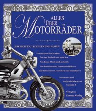 ISBN 9783203801506: Alles über Motorräder – Geschichte, Legenden und Fakten