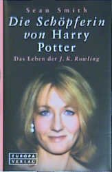 ISBN 9783203820439: Die Schöpferin von Harry Potter : Das Leben der F. K. Rowling