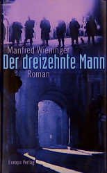 ISBN 9783203840130: Der dreizehnte Mann. Roman