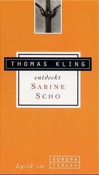 ISBN 9783203843049: Thomas Kling entdeckt Sabine Scho