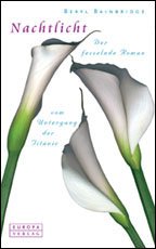 ISBN 9783203850917: Nachtlicht - Der fesselnde Roman vom Untergang der Titanic - bk226