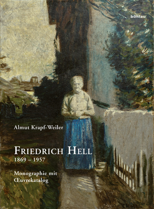 ISBN 9783205201663: Friedrich Hell (1869 – 1957) – Monographie mit Oeuvrekatalog