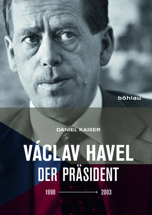 ISBN 9783205202462: Václav Havel – Der Präsident (1990-2003)