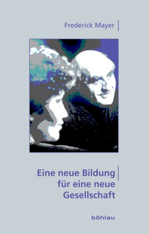 ISBN 9783205783916: Eine neue Bildung für eine neue Gesellschaft