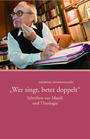 ISBN 9783205784371: »Wer singt, betet doppelt« – Schriften zur Musik und Theologie