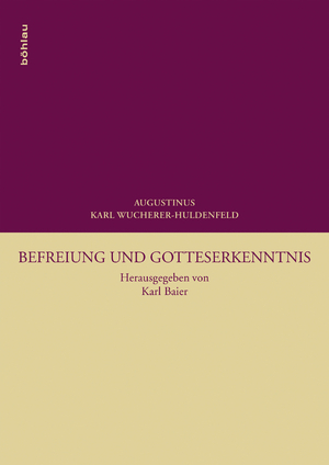 ISBN 9783205784548: Befreiung und Gotteserkenntnis