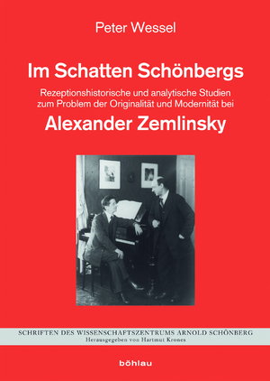 ISBN 9783205784791: Im Schatten Schönbergs - Rezeptionshistorische und analytische Studien zum Problem der Originalität und Modernität bei Alexander Zemlinsky