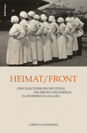 ISBN 9783205794714: Heimat/Front – Geschlechtergeschichte/n des Ersten Weltkriegs in Österreich-Ungarn