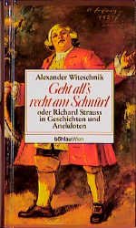 ISBN 9783205990048: Geht all´s recht am Schnürl oder Richard Strauss in Geschichten und Anekdoten - bk531