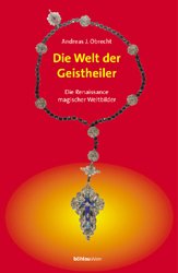 ISBN 9783205990390: Geistheiler / Die Welt der Geistheiler - Die Renaissance magischer Weltbilder