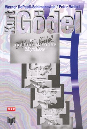 ISBN 9783209008657: Kurt Goedel Ein mathematischer Mythos