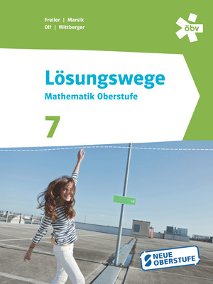 ISBN 9783209084682: Lösungswege Mathematik Oberstufe 7, Schülerbuch + E-Book