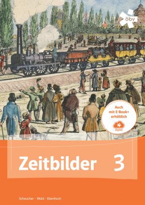 ISBN 9783209097545: Zeitbilder 3, Schülerbuch + E-Book