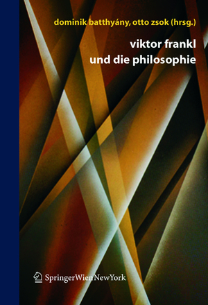 ISBN 9783211236239: Viktor Frankl und die Philosophie