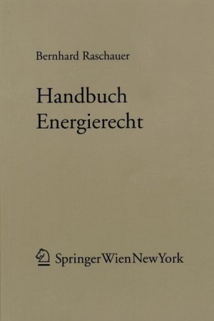 ISBN 9783211300084: Handbuch Energierecht