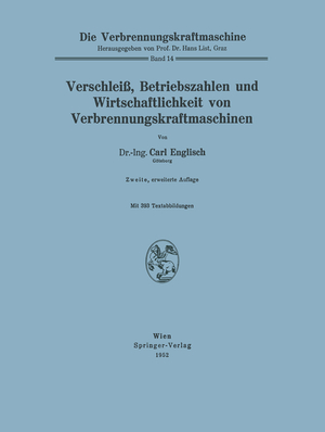 ISBN 9783211802861: Verschleiß, Betriebszahlen und Wirtschaftlichkeit von Verbrennungskraftmaschinen