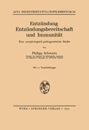 ISBN 9783211803196: Entzündung Entzündungsbereitschaft und Immunität - Eine morphologisch-pathogenetische Studie