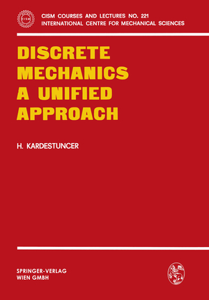 gebrauchtes Buch – H Kardestuncer – Discrete Mechanics A Unified Approach