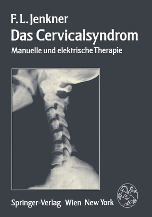 ISBN 9783211817087: Das Cervicalsyndrom: Manuelle Und Elektrische Therapie - PH 5293-H