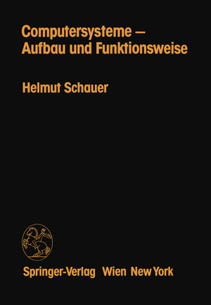 ISBN 9783211817827: Computersysteme — Aufbau und Funktionsweise